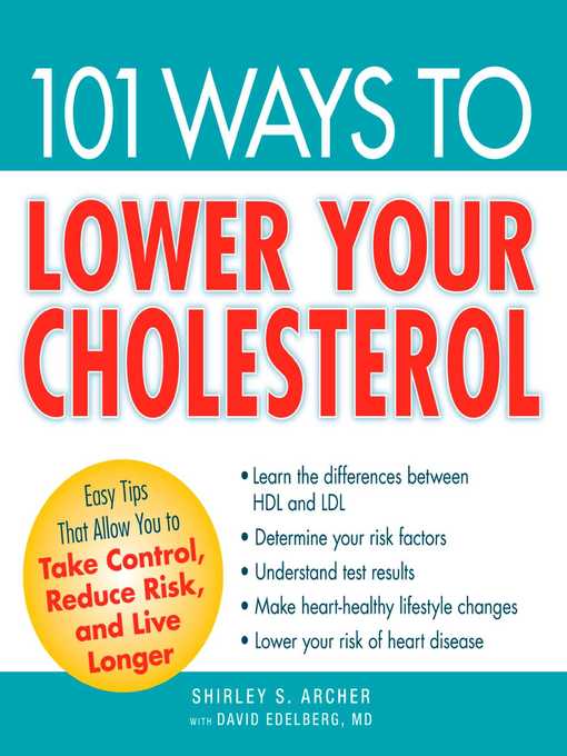 Title details for 101 Ways to Lower Your Cholesterol by Shirley S Archer - Wait list